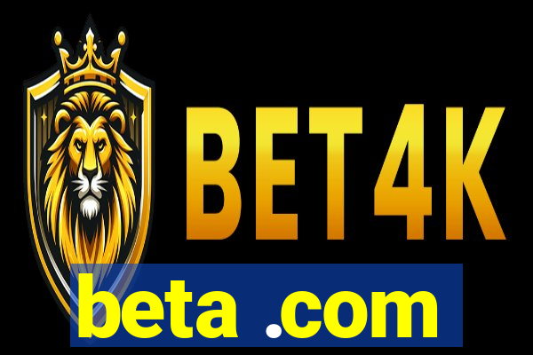 beta .com